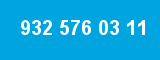 932 576 03 11